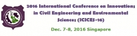 2016 International Conference on Innovations in Civil Engineering and Environmental Sciences (ICES-2016)
